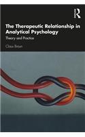 The Therapeutic Relationship in Analytical Psychology