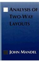 The Analysis of Two-Way Layouts