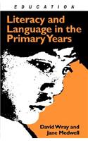 Literacy and Language in the Primary Years