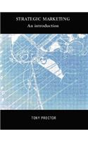 Strategic Marketing: An Introduction: An Introduction