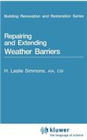 Repairing and Extending Weather Barriers