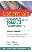 Essentials of Wraml2 and Tomal-2 Assessment