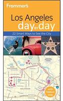 Frommer's Los Angeles Day by Day: (Frommer's Day by Day - Pocket)