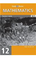 Study and Master Mathematics Grade 12 Teacher's Guide