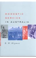 Domestic Service In Australia: (English)