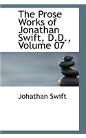 Prose Works of Jonathan Swift, D.D., Volume 07: (English)
