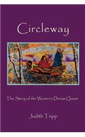 Circleway, The Story of the Women's Dream Quest