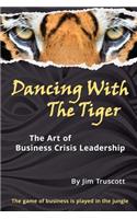 Dancing With The Tiger