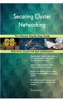 Securing Cluster Networking The Ultimate Step-By-Step Guide