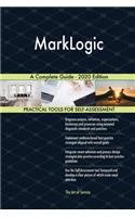 MarkLogic A Complete Guide - 2020 Edition
