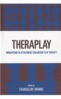 Theraplay: Innovations in Attachment-Enhancing Play Therapy