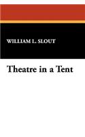 Theatre in a Tent