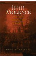 Legacy of Violence