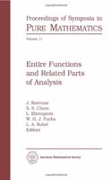 Entire Functions and Related Parts of Analysis