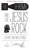 H-Bomb and the Jesus Rock