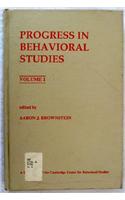 Progress in Behavioral Studies