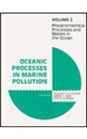 Oceanic Processes in Marine Pollution v. 2; Physiological Processes of Wastes in the Ocean