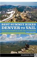 Best Summit Hikes Denver to Vail