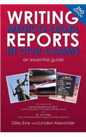 Writing Medico-Legal Reports in Civil Claims - an Essential Guide