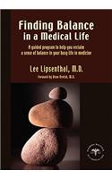 Finding Balance in a Medical Life
