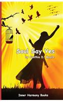 Soul Say Yes