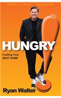 Hungry!: Fuelling Your Best Game