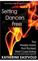 Setting Dancers Free