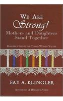 We Are Strong!