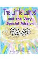 Little Lambs and the Very Special Mission