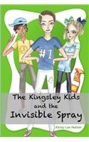 The Kingsley Kids and the Invisible Spray