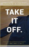 Take it Off