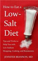 How to Eat a Low-Salt Diet