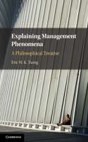 Explaining Management Phenomena