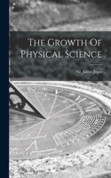 Growth Of Physical Science