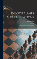 Indoor Games and Recreations