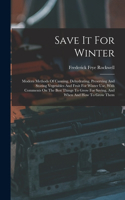 Save It For Winter