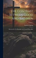 Contrast Between Good And Bad Men