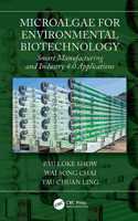 Microalgae for Environmental Biotechnology
