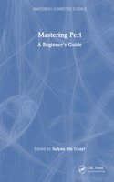 Mastering Perl: A Beginner's Guide