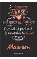 Maureen - Notebook: Blank Personalized Customized Name Registered Nurse Notebook Journal Wide Ruled for Women. Nurse Quote Accessories / School Supplies / Graduation, R