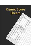Kismet Score Sheets: Kismet Score Sheets - Kismet Dice Game Score Book - Kismet Scoring Game Record Level Keeper Book - Kismet Dice Game Score Sheets - Kismet Score Pads