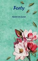 Forty Bucket List Journal