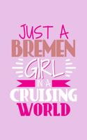 Just A Bremen Girl In A Cruising World