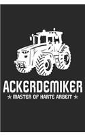 Ackerdemiler Master Of Harte Arbeit