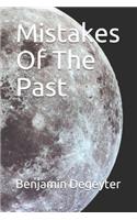 Mistakes Of The Past