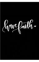 Have Faith: Sermon Notes Journal - A christian workbook To Record, Remember And Reflect - Sermon Notes and Reflection on more than 100 days