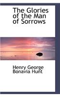 The Glories of the Man of Sorrows: (English)