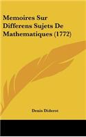 Memoires Sur Differens Sujets De Mathematiques (1772)