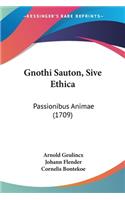 Gnothi Sauton, Sive Ethica