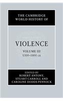 The Cambridge World History of Violence